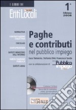 Paghe e contributi nel pubblico impiego. Con CD-ROM