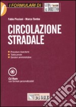 Circolazione stradale. Con CD-ROM libro