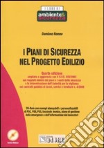 I piani di sicurezza nel progetto edilizio. Con CD-ROM libro