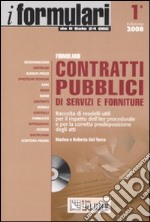 Formulario contratti pubblici di servizi e forniture. Con CD-ROM libro