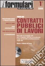 Formulario contratti pubblici di lavori. Con CD-ROM libro