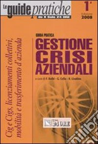 Guida pratica gestione crisi aziendale libro