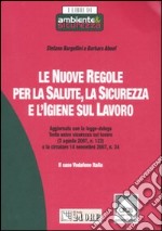 Le nuove regole per la salute, la sicurezza e l'igiene sul lavoro