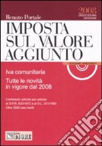 Imposta sul valore aggiunto 2008. Con CD-ROM libro