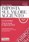 Imposta sul valore aggiunto 2008. Con CD-ROM libro