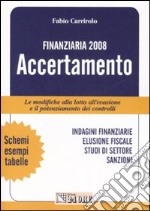 Finanziaria 2008. Accertamento libro