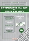 Dichiarazione Iva 2008 e le risposte a 100 quesiti libro