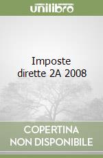 Imposte dirette 2A 2008 libro