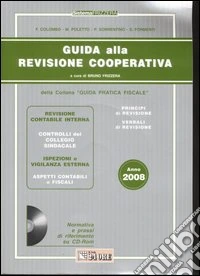 Guida alla revisione cooperativa. Con CD-ROM libro