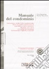 Manuale del condominio. Con CD-ROM libro