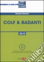 Colf & badanti. Con CD-ROM libro