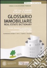 Glossario immobiliare-Real estate dictionary. Ediz. italiana e inglese libro