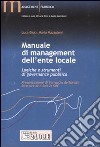 Manuale di management dell'ente locale. Logiche e strumenti di governance pubblica libro