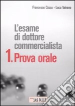 L'esame di dottore commercialista (1) libro