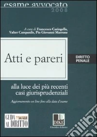 Atti e pareri. Diritto penale libro