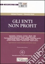 Gli enti non profit. Con CD-ROM libro