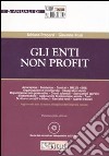 Gli enti non profit. Con CD-ROM libro