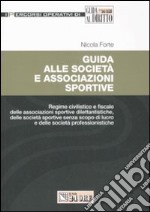 Guida alle società e associazioni sportive libro