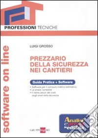 Prezzario della sicurezza nei cantieri on line. Con software