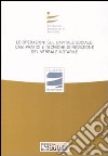 Le operazioni sul capitale sociale: casi pratici e tecniche di redazione del verbale notarile. Atti del convegno (Milano, 29 marzo 2008) libro di Fondazione italiana per il notariato (cur.)