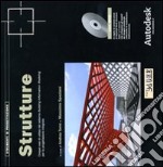 Strutture. Cinque casi di utilizzo del sistema Building Information Modeling per la progettazione integrata. Con DVD-ROM libro