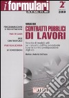 Formulario contratti pubblici di lavori. Con CD-ROM libro