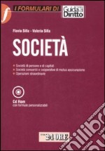 Società. Società di persone e di capitali. Società consortili e cooperative di mutua assicurazione. Operazioni straordinarie. Con CD-ROM