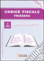 Codice fiscale Frizzera. Vol. 2: Imposte dirette libro