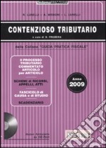 Contenzioso tributario 2009. Con CD-ROM