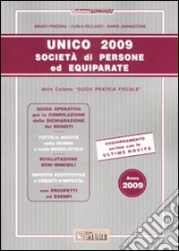Unico 2009. Società di persone ed equiparate libro