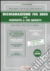 Dichiarazione IVA 2009 e le risposte a 100 quesiti libro