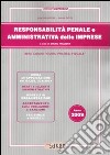 Responsabilità penale e amministrativa delle imprese 2009 libro