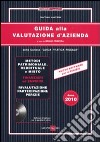 Guida alla valutazione d'azienda. Con CD-ROM libro