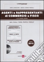 Agenti e rappresentanti di commercio e fisco. Con CD-ROM