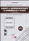 Agenti e rappresentanti di commercio e fisco. Con CD-ROM libro