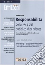 Guida pratica. Responsabilità della PA e del pubblico dipendente libro