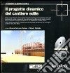 Il progetto biodinamico del cantiere edile. Con DVD-ROM libro