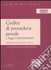 Codice di procedura penale e leggi complementari libro