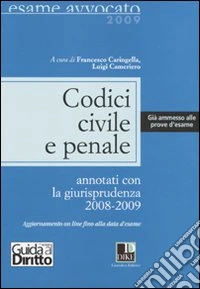 Codice civile e penale annotati con la giurisprudenza 2008-2009 libro