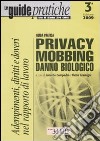 Guida pratica privacy; mobbing; danno biologico libro