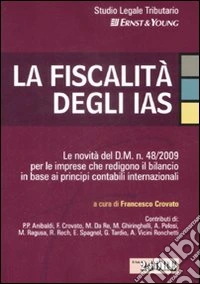 La fiscalità degli IAS libro