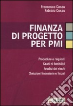 Finanza di progetto per PMI libro