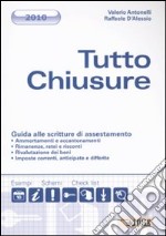 Tutto chiusure. Guida alle scritture di assestamento