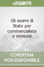 Gli esami di Stato per commercialista e revisore