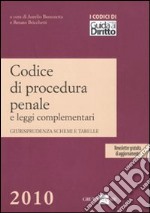 Codice di procedura penale e leggi complementari libro