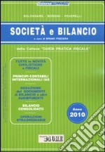 Società e bilancio. Anno 2010 libro