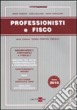 Professionisti e fisco 2010 libro