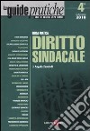 Guida pratica. Diritto sindacale libro