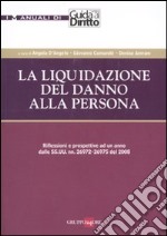 La liquidazione del danno alla persona libro