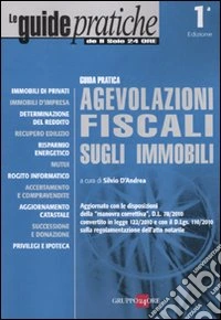 Agevolazioni fiscali sugli immobili libro